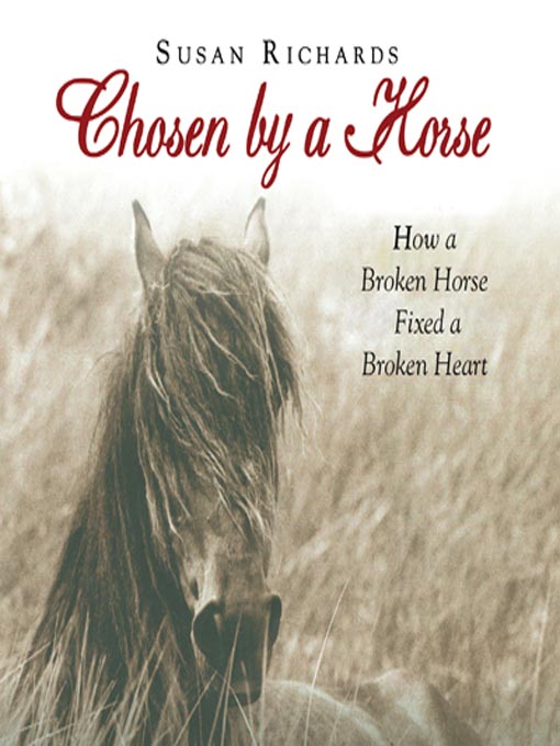 Title details for Chosen by a Horse by Susan Richards - Wait list
